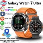 New For Samsung Galaxy Watch Ultra 7 Smart Watch GPS Tracking Sports Man Woman Watch AMOLED 5.4BT Call NFC IP68 Smartwatch 2024